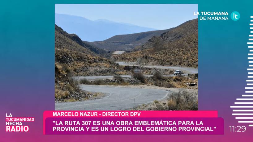“Es emblemática para Tucumán”: retoman los trabajos en la Ruta 307, camino a los valles tucumanos - Tucumán